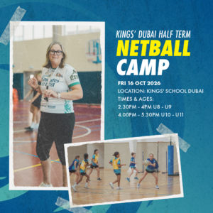 The Academy Netball Camp - Friday 16 October 2026 Kings' School Dubai